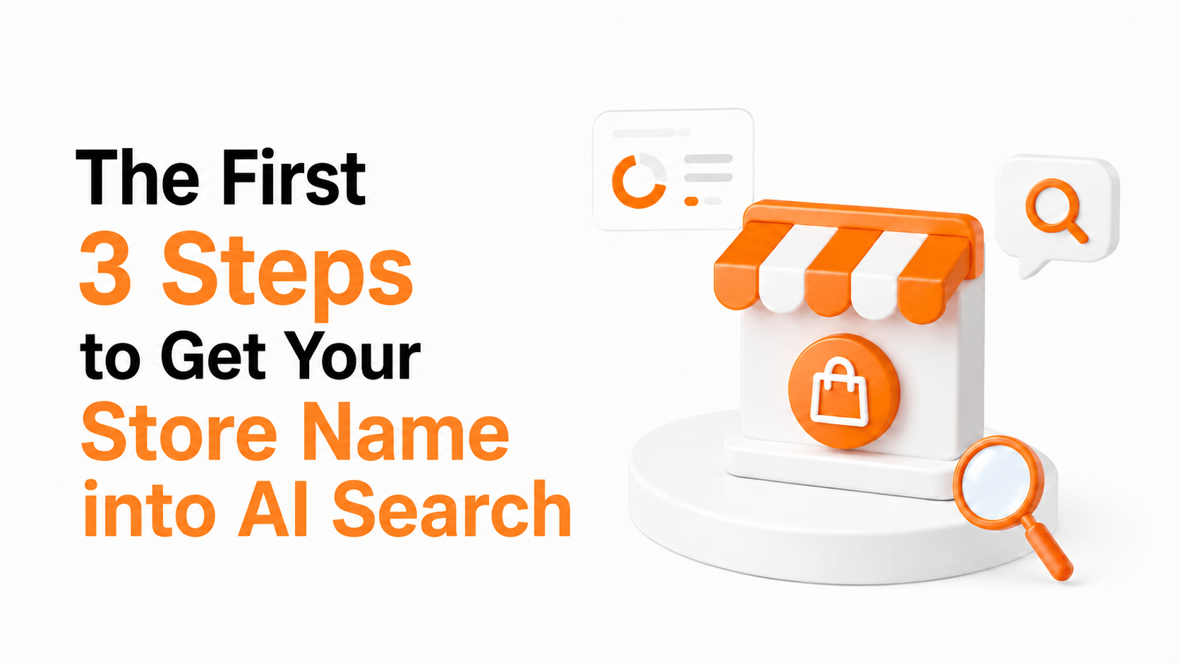 Three First Steps to Get Your Business Named in AI Search