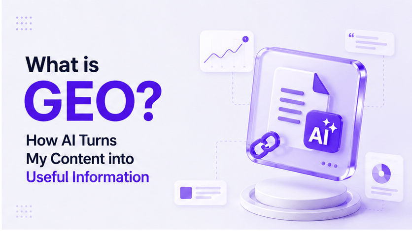 What Is GEO? How to Get AI to Use Your Content in Its Answers